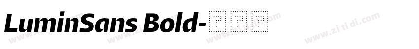 LuminSans Bold字体转换 LuminSans Bold字体转换